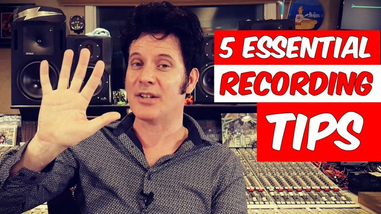 5 essential recording