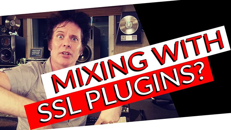 mixing with SSL plugins