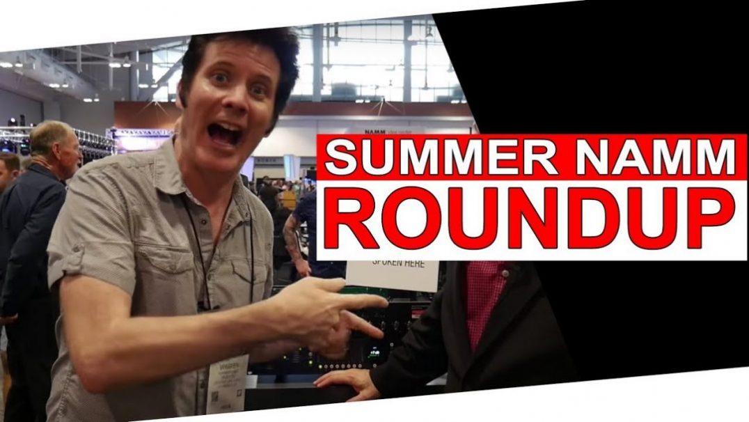summer namm roundup