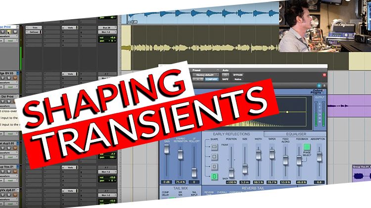 SHAPING TRANSIENTS -1