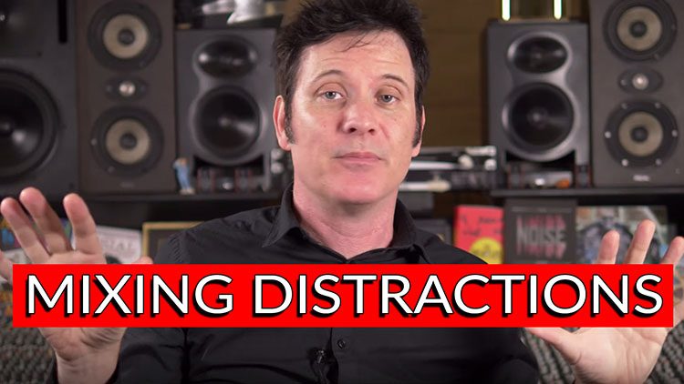 Mixing distractions-1