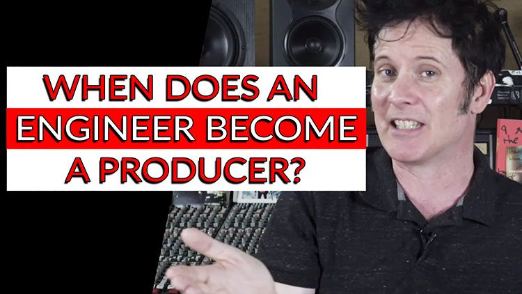 When does an Engineer become a Producer-1