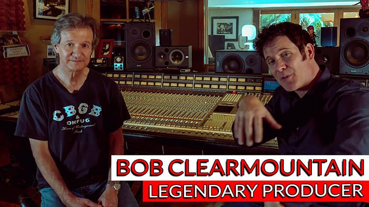 bob clearmountain Interview