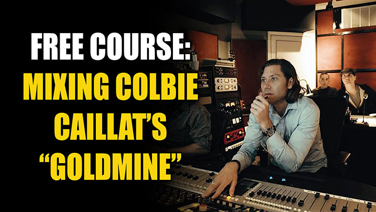 Mixing Colbie Caillat's Goldmine with Marc Daniel Nelson