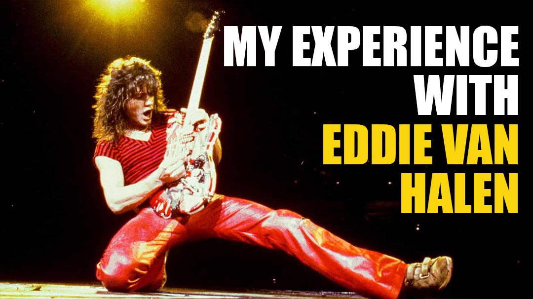 my experience with eddie van halen