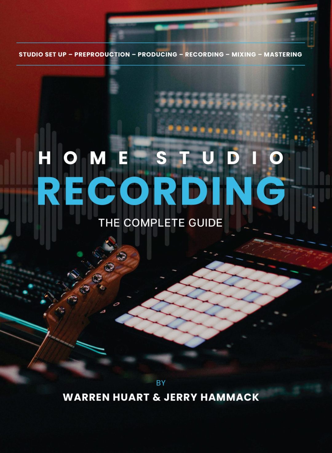 Home Studio Recording The COmplete Guide