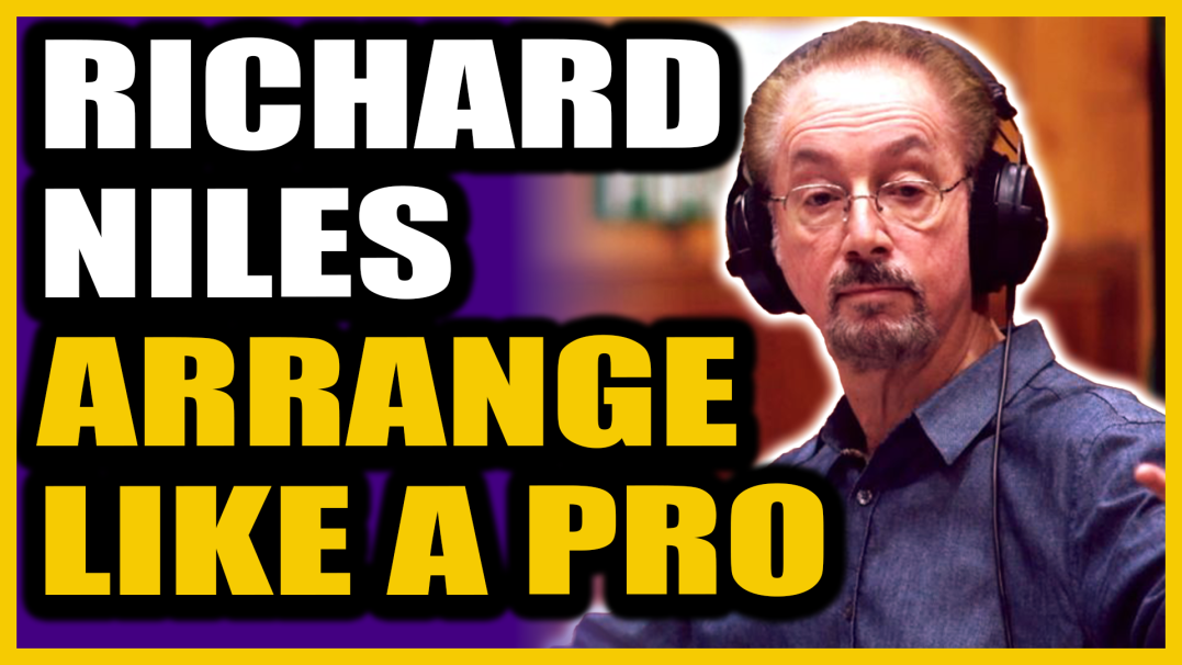 Richard Niles: Arrange Like a Pro – Thumbnail