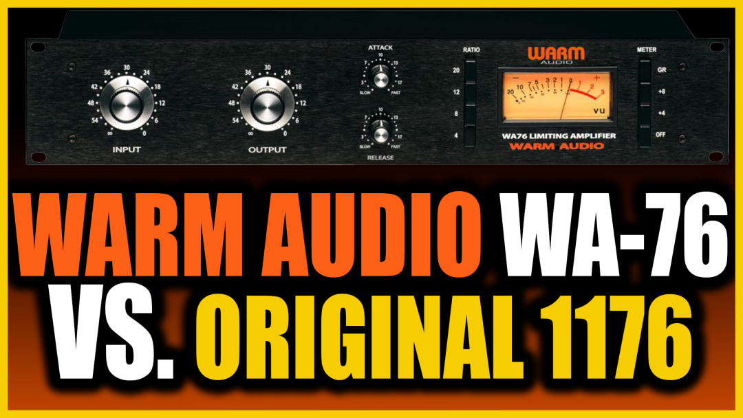 1176 vs. WA76 Compressor Shootout Thumbnail